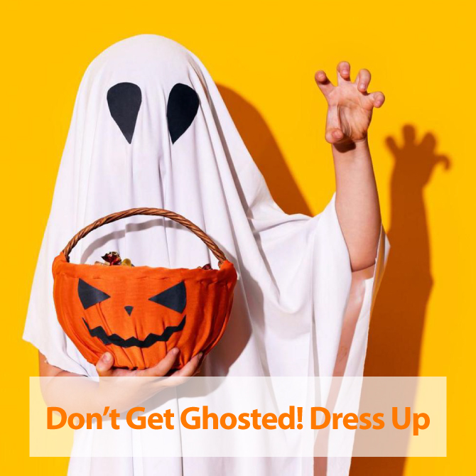 Dont get Ghosted this Halloween. Shop Costumes Now