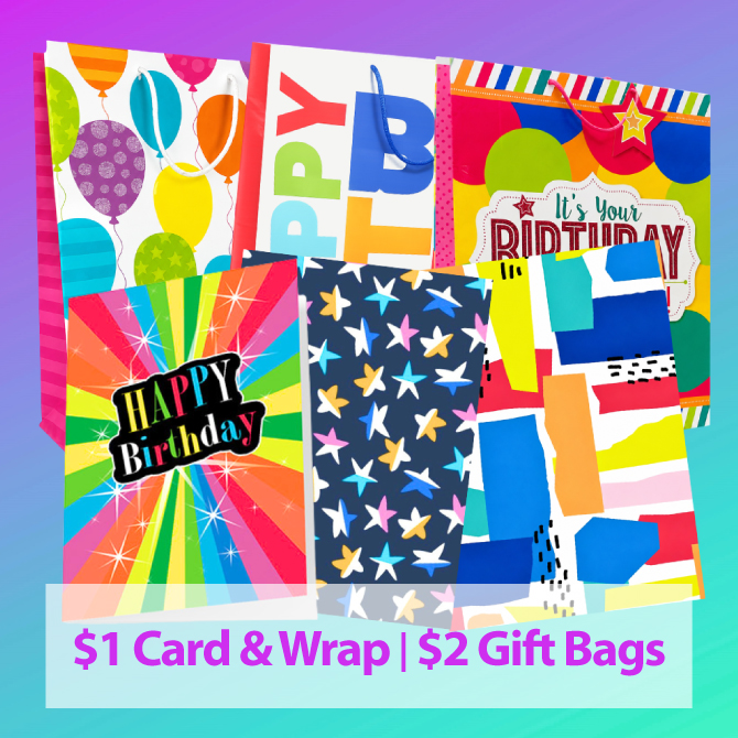 $1 Card & Wrap | $2 Gift Bags | Available In-Store