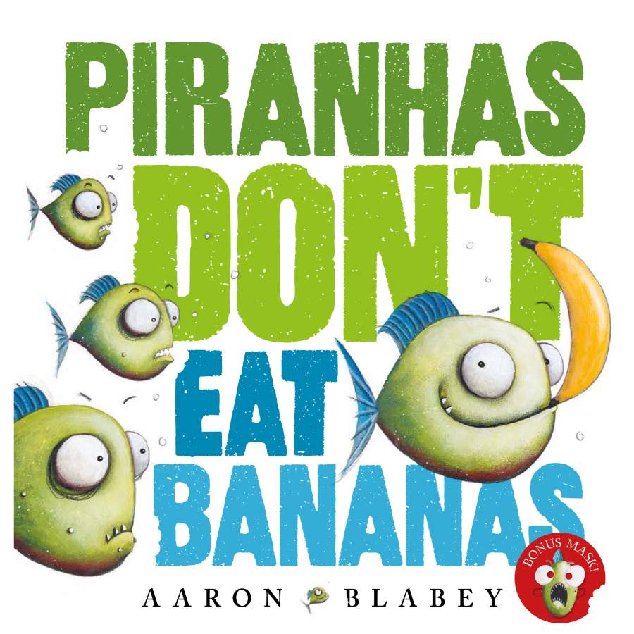 Childrens Book Piranhas Dont Eat Bananas With Mask